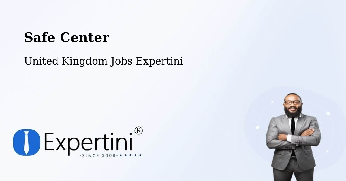 Safety Center – Chartham - United Kingdom Jobs Expertini
